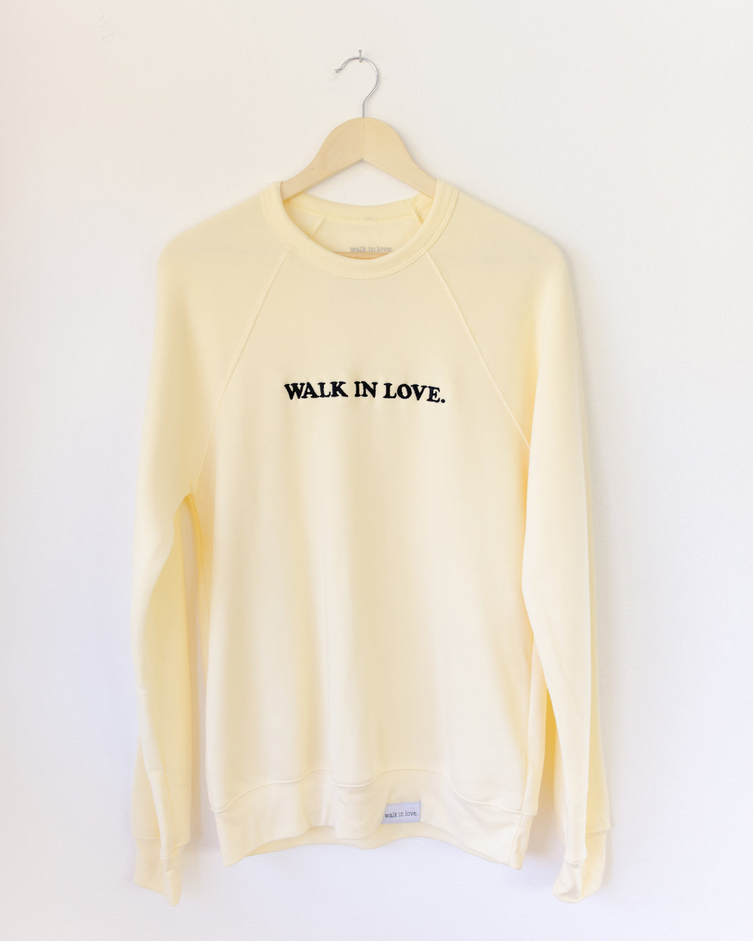 walk in love. Embroidered French Vanilla Sweatshirt