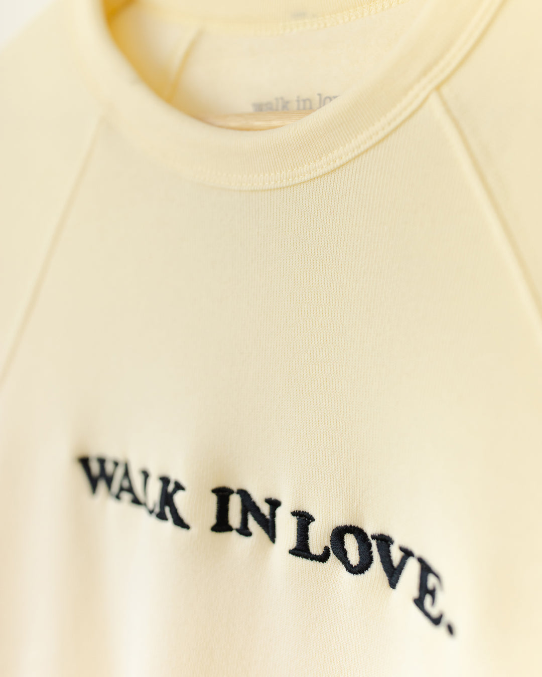 walk in love. Embroidered French Vanilla Sweatshirt