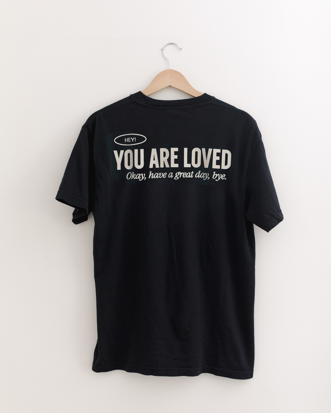Hey! You Are Loved Black Vintage Washed Tee