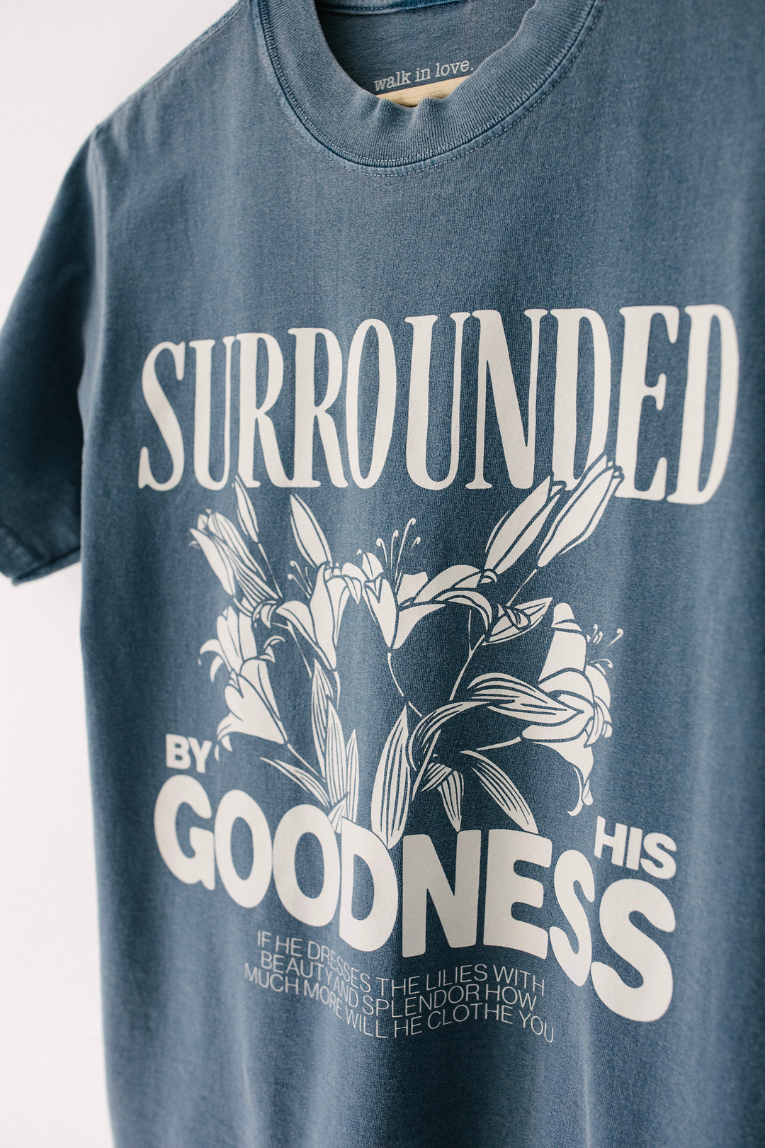 Surrounded by His Goodness Heavyweight Dusty Blue Tee