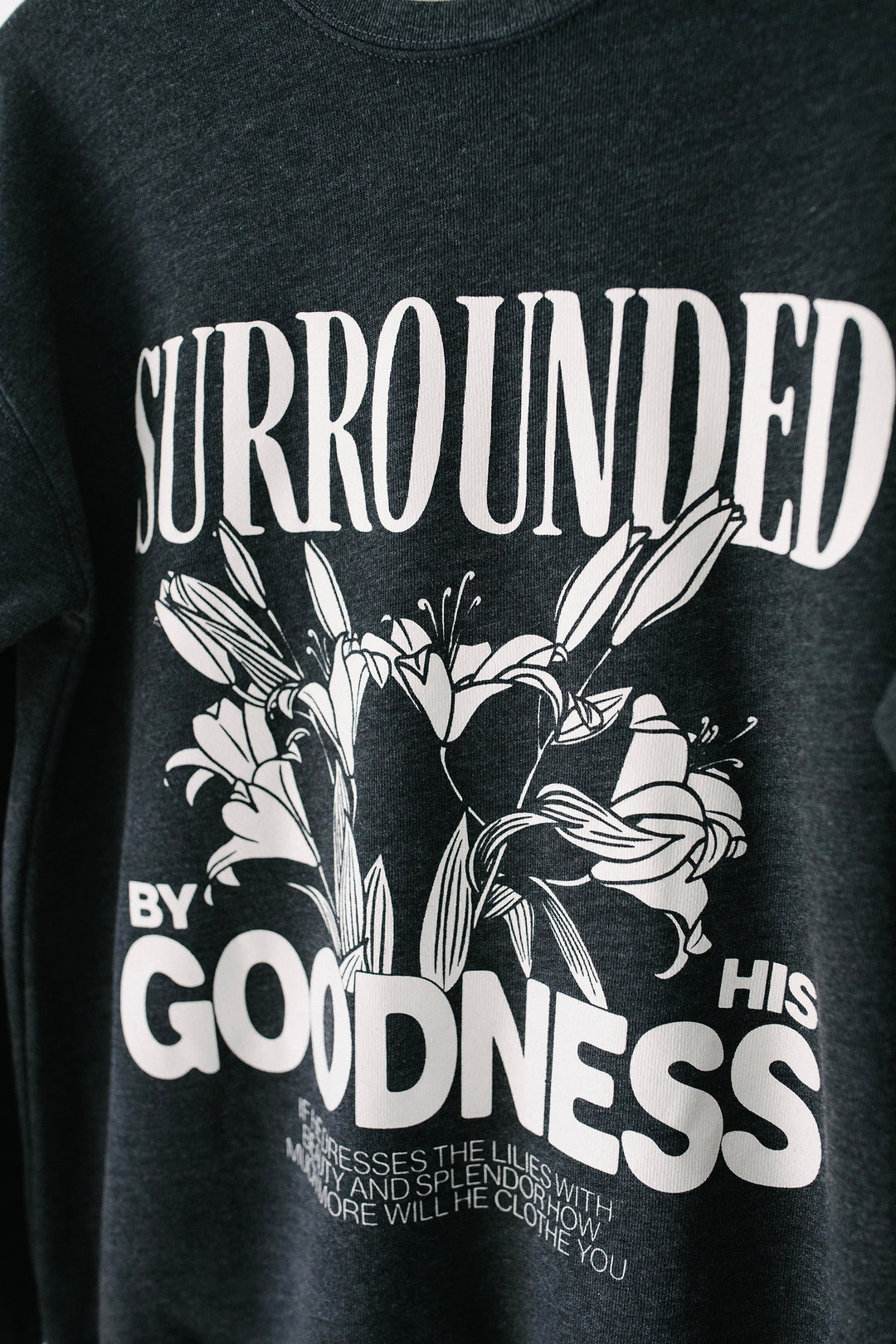 Surrounded by His Goodness Dark Heather Sweatshirt