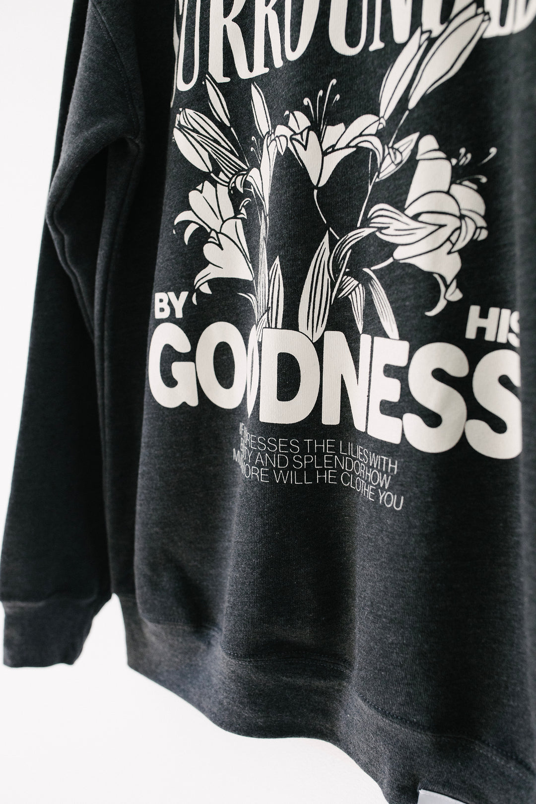 Surrounded by His Goodness Dark Heather Sweatshirt
