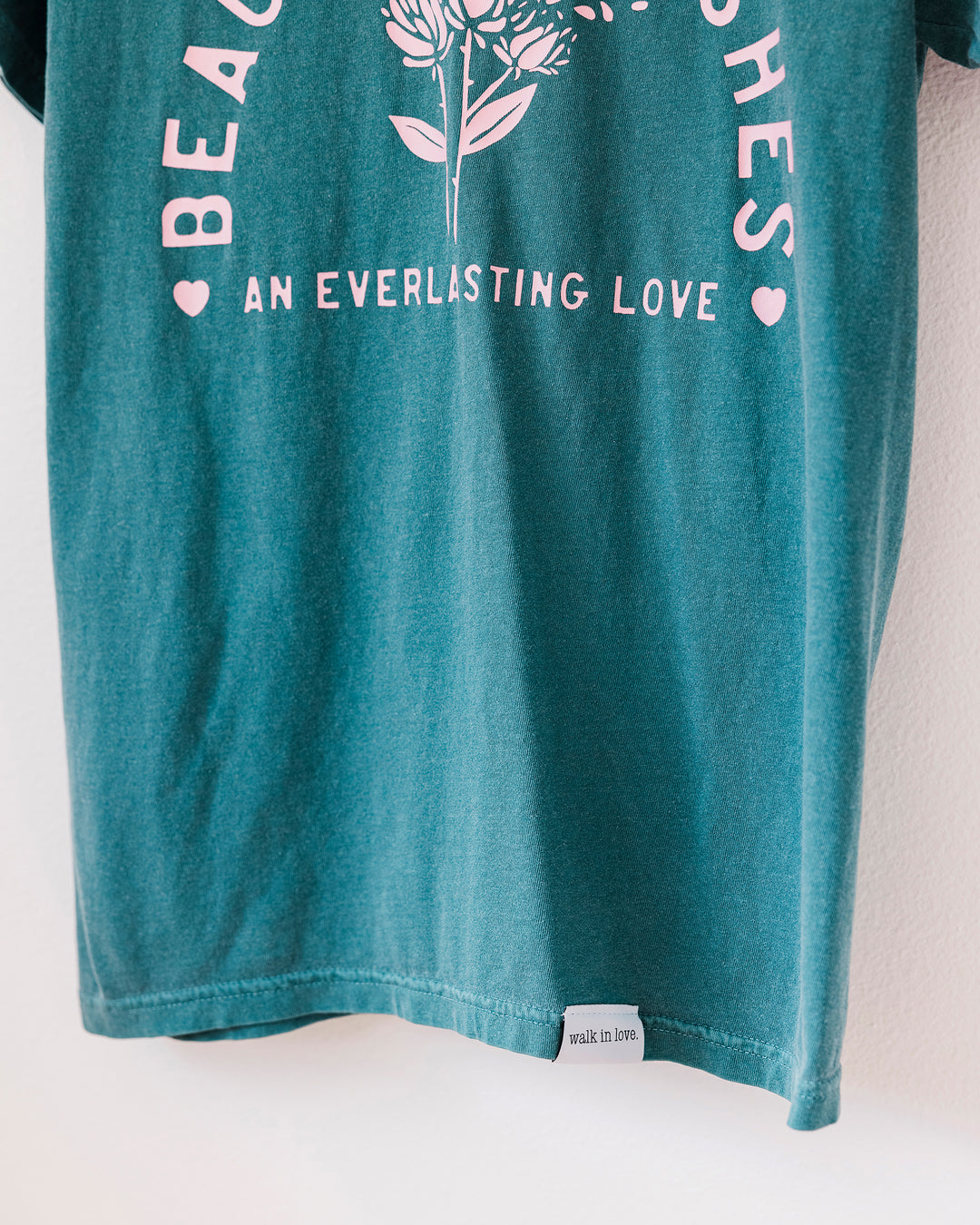 Beauty For Ashes Vintage Washed Emerald Tee