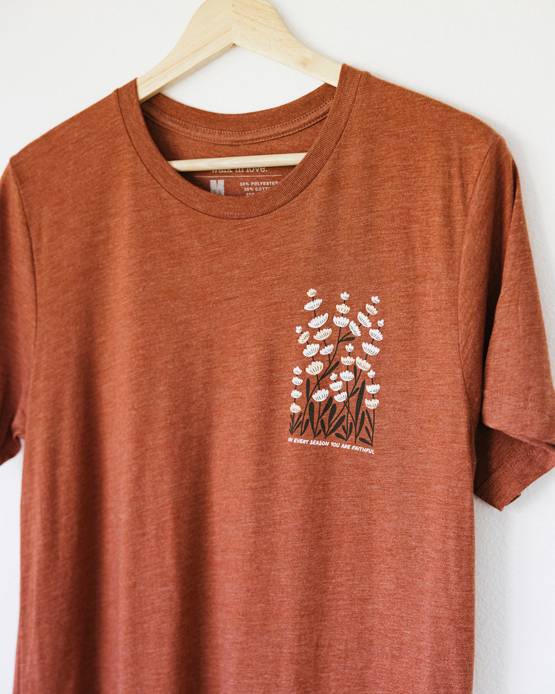 In Every Season You Are Faithful Clay Tee