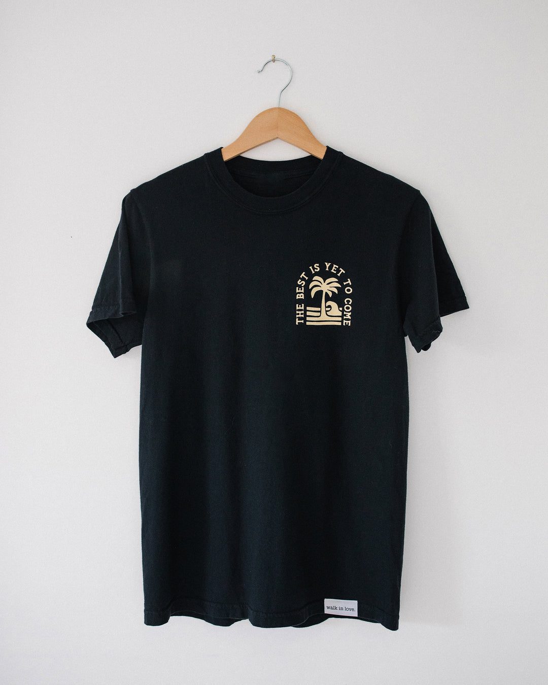 Best is Yet to Come Black Vintage Washed Tee