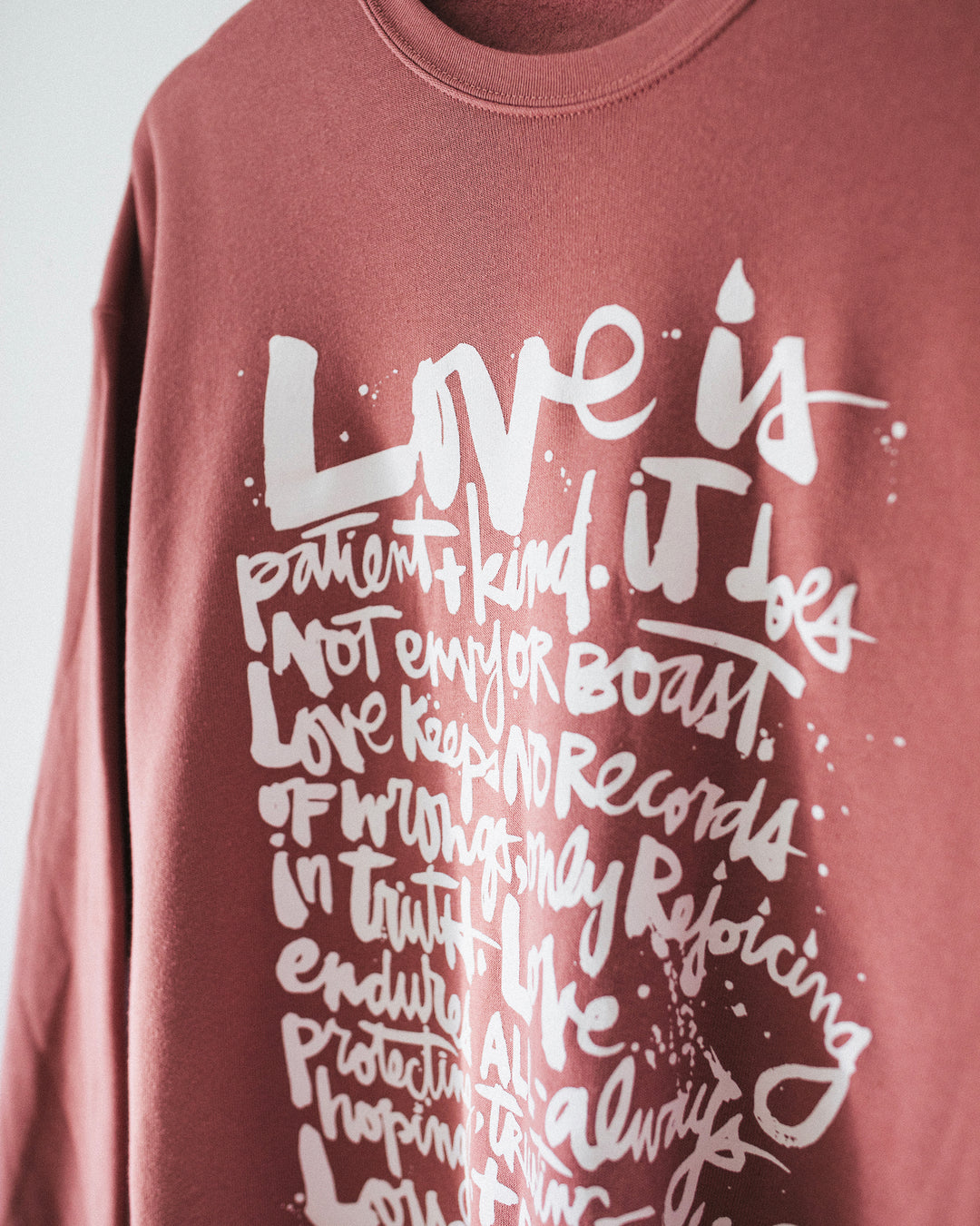 Love is Dusty Rose Sweatshirt
