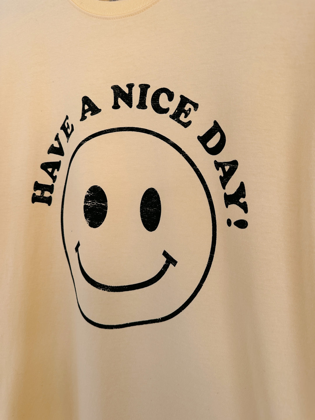 Have a Nice Day Butter Tee