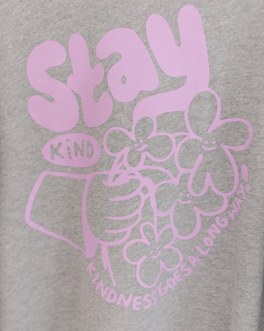 Stay Kind Gray Sweatshirt