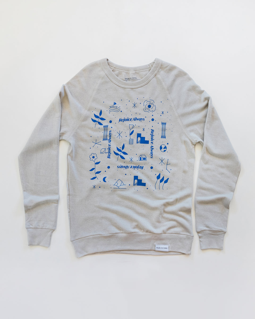 Rejoice Always Light Gray Lightweight French Terry Sweatshirt