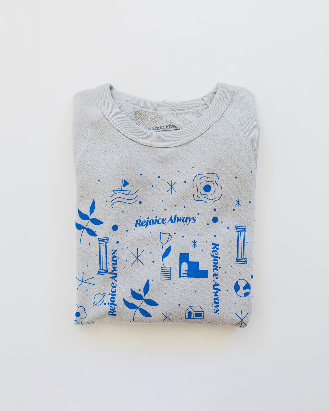 Rejoice Always Light Gray Lightweight French Terry Sweatshirt